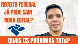 Edital TRT 15 publicado Quais os próximos TRTs Receita Federal já pode ter novo concurso [upl. by Yddeg724]