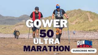 GOWER 50  Run Walk Crawl 50 mile Ultra Marathon [upl. by Atikir]