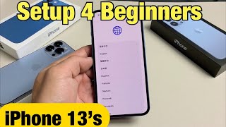 iPhone 13s Initial Setup for Beginners iPhone 13 13 Pro 13 Pro Max 13 Mini [upl. by Llesig]