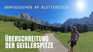 Überschreitung der Geislerspitze  Moderater Klettersteig mit grandiosem DolomitenPanorama [upl. by Trow]