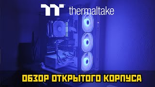 Thermaltake core P3 TG pro обзор корпуса и сборка офисного в компьютера в открытом корпусе [upl. by Rickie]