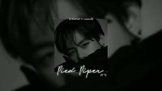 BTS  Pied Piper slowed  reverb🥀 [upl. by Aikram]