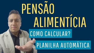 Como calcular pensão  Planilha e casos práticos [upl. by Natehc335]