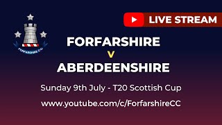 REPLAY Forfarshire v Aberdeenshire  T20 Scottish Cup  Sunday 9th July 2023 [upl. by Maggs]