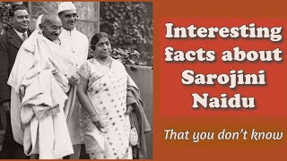 Interesting facts about Sarojini Naidu  Sarojini Naidu Biography The Nightingale of India [upl. by Latsyrd]