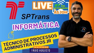 Concurso SPTrans  Informática  Técnico de Processos Administrativos  Prof Fábio Augusto [upl. by Annyl]