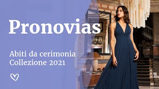 Abiti da cerimonia  Pronovias Collezione 2021 [upl. by Werd817]