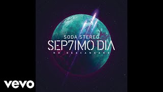 Soda Stereo  Prófugos SEP7IMO DIA Official Audio [upl. by Belle]