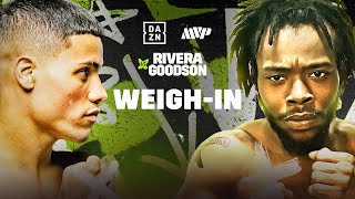 JAN PAUL RIVERA VS JUSTIN GOODSON WEIGH IN LIVESTREAM [upl. by Race]