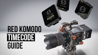 Using Timecode with the RED KOMODO 6K  KOMODO X and Wireless PRO [upl. by Lennad621]