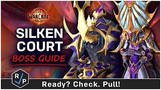 The Silken Court Boss Guide  Nerubar Palace  HeroicNormal  The War Within Raid 110 [upl. by Oznol966]