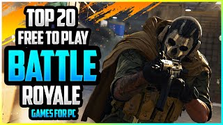 Top 20 Free To Play Battle Royal Games For PC [upl. by Coppock]