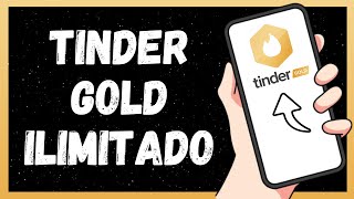 Cómo Tener Tinder Gold  Ilimitado 2024 [upl. by Ahsiak]