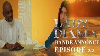 Série  Lady Diama  Saison 1  Episode 22  Bande AnnonceVOSTFR [upl. by Custer]