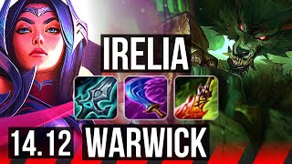 IRELIA vs WARWICK TOP  1100 games 10414  EUW Master  1412 [upl. by Sillyhp775]