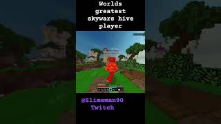 Worlds greatest hive skywars player minecraft gaming skywars hiveskywars streamer funny [upl. by Atneuqal930]