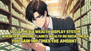 Whenever Someone Flaunts Wealth on Social Media You Gain 100 Times the Amount [upl. by Sybille]