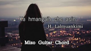 Ka hmangaih che asin  Guitar Zirna [upl. by Asirrak]