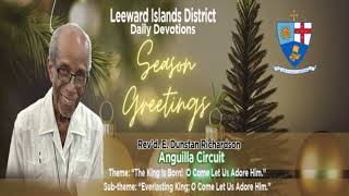 LID Daily Devotions  Day 4  December 28 2023  Anguilla Circuit [upl. by Ayaros]