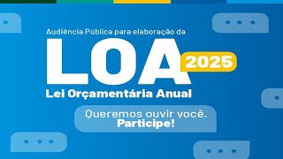 11112024  AUDIÊNCIA PÚBLICA DE FINANÇAS  LOA [upl. by Onailerua249]