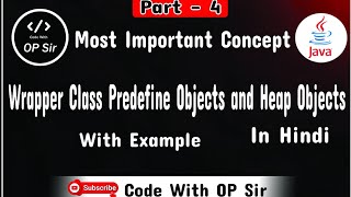 Wrapper Class 4 How to Create Objects of Wrapper classes in Hindi [upl. by Lambart]