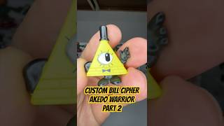 Custom Akedo Bill Cipher Part 2 Mess This Up amp Iquotll Be Cursed Forever akedowarriors gravityfalls [upl. by Lexerd160]