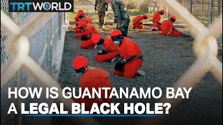 Why is Guantanamo Bay a legal black hole [upl. by Suirred]