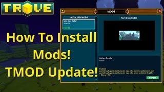 Trove How to Install Mods TMOD Installation GuideTutorial [upl. by Celestyn598]