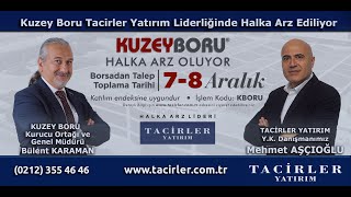 Kuzey Boru Tacirler Yatırım Liderliğinde Halka Arz Ediliyor [upl. by Ennaxor]