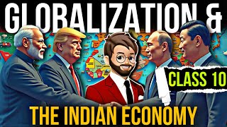 GLOBALISATION amp THE INDIAN ECONOMY CLASS 10  globalization and the indian economy class 10 one shot [upl. by Etnuahc]