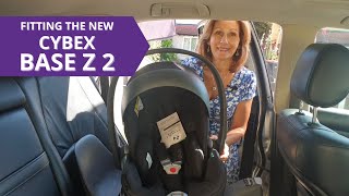 How to fit the Cybex Base Z 2 in the car  Baby Lady [upl. by Ellehsal]