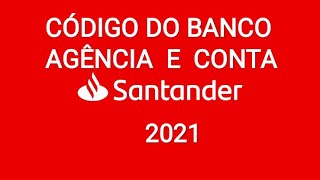 APP Santander  Como saber o número do BANCO CONTA E AGÊNCIA [upl. by Hsreh]