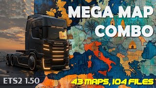 Mega Map Combo for ETS2 150  43 maps 104 files fixes and connections  Tutorial and links [upl. by Naharba501]