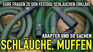 EURE FRAGEN  Festool Saugschläuche Muffen Anschlüsse Adapter  Mikes Toolshop [upl. by Rednirah353]