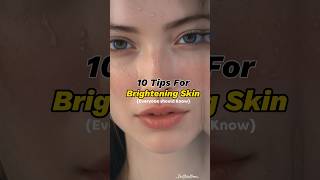 10 Tips For Brightening Skin✨aesthetic beauty glowuptips [upl. by Rizika]