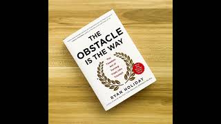 The Obstacle Is the Way by Ryan Holiday a Book summary [upl. by Lias]