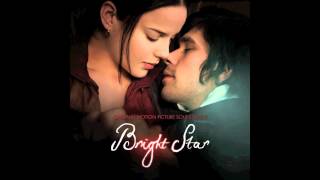 Bright Star Soundtrack 01 Negative CapabilityMark Bradshaw [upl. by Annekcm94]