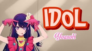 YOASOBI  Idol アイドル Lyrics [upl. by Agn]