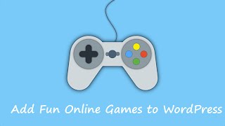 How to Add Fun Online Games to Your WordPress Website [upl. by Dett]