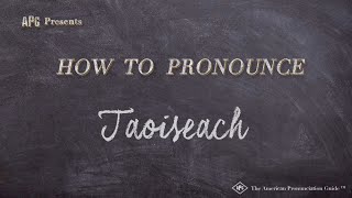 How to Pronounce Taoiseach Real Life Examples [upl. by Niall405]