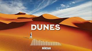 NikDan  Dunes Original mix [upl. by Nnalyrehs637]