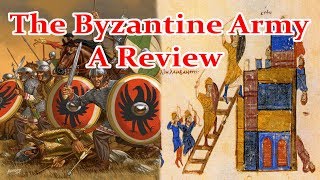 The Byzantine Army Dark to Golden Age A Video Review [upl. by Allisurd232]