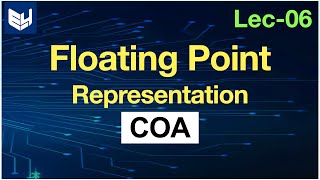 Floating point representation  IEEE 754  COA  Lec6  Bhanu Priya [upl. by Aarika]