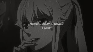 post malone  rockstar feat 21 savage slowed down  lyrics [upl. by Shellie446]