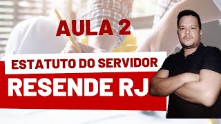 AULA 2  ESTATUTO DO SERVIDOR  RESENDE RJ  2024 [upl. by Moyra]