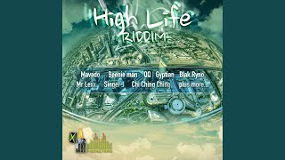 High Life [upl. by Nesnah]