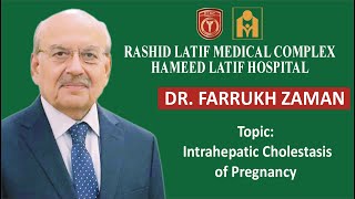 Lecture on Intrahepatic Cholestasis of Pregnancy Prof Farrukh Zaman [upl. by Camilo]