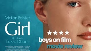 GIRL starring Victor Polster  Boys On Film MOVIE REVIEW [upl. by Hollie]