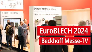 EuroBLECH 2024 Beckhoff MesseTV [upl. by Jonas]