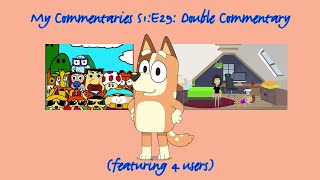 LINK IN DESCRIPTION My Commentaries S1E29 Double Commentary feat 4 users [upl. by Lowney]